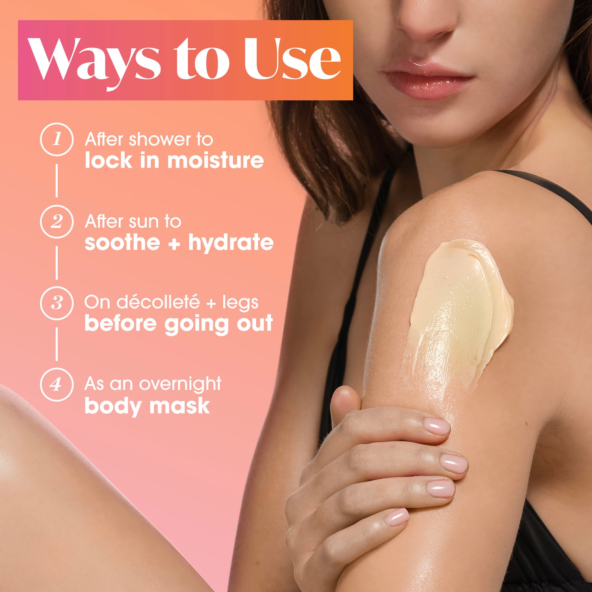 Ways to use the C.E.O. Vitamin C Body Butter listed alongside a model applying the product on her arm, including after a shower, after sun exposure, before going out, and as an overnight body mask.